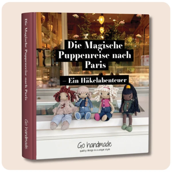 Go Handmade Die magische Puppenreise nach Paris